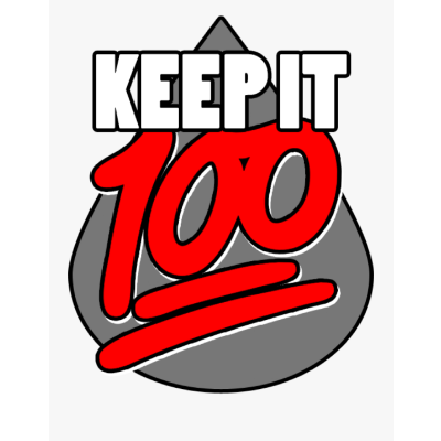 Keep it 100