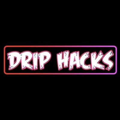 Drip Hacks